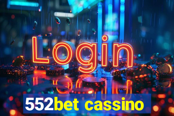 552bet cassino